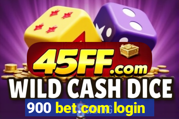 900 bet.com login